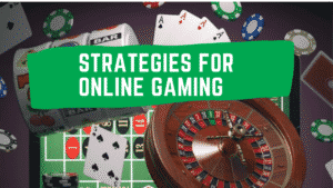 Strategies for online gaming