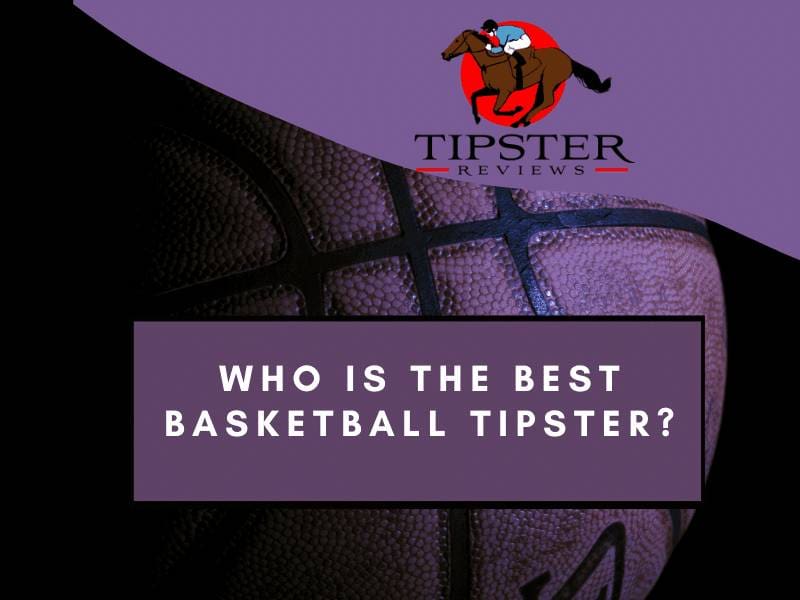 Who Is The Best Basketball Tipster?