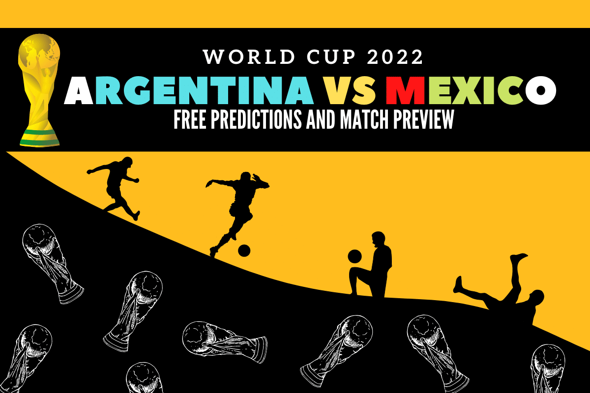 Argentina Vs Mexico Prediction Free 2022 World Cup Tips